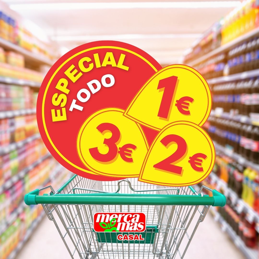 Especial todo a 1, 2 y 3 euros en Mercamás Casal