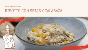 Risotto con setas y calabaza