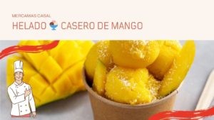 Helado 🍨 casero de mango