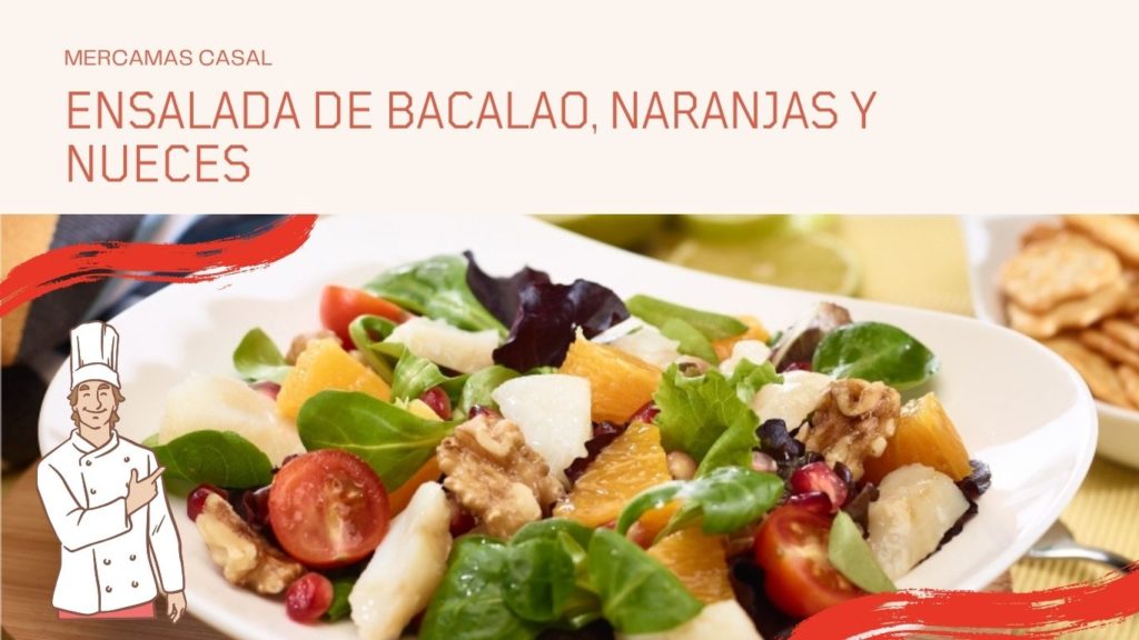 Ensalada de bacalao, naranjas y nueces