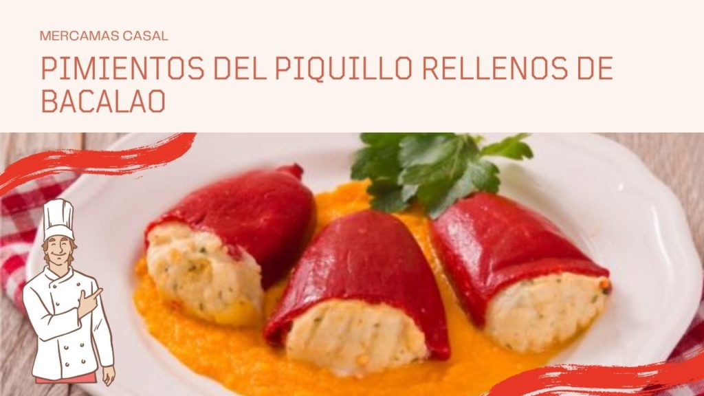 Pimientos del piquillo rellenos de bacalao