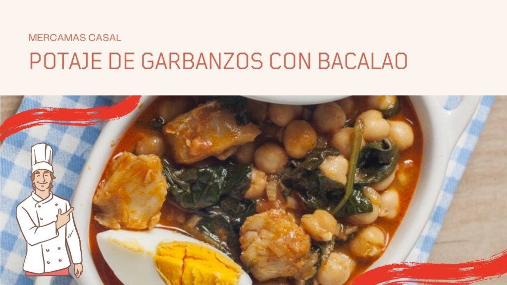 Potaje de garbanzos con bacalao
