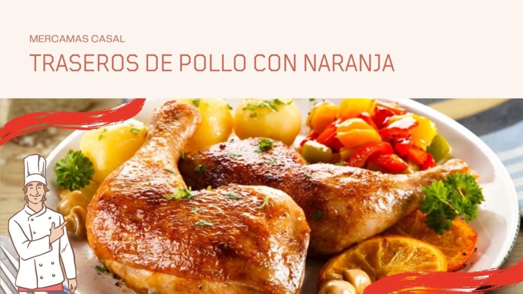 Traseros de pollo con naranja
