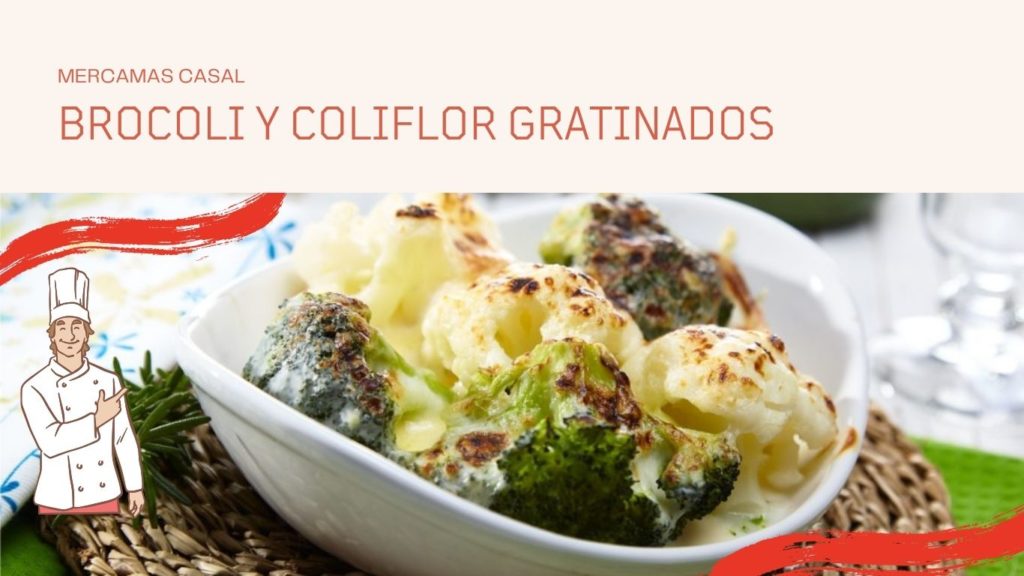 Brocoli y coliflor gratinados