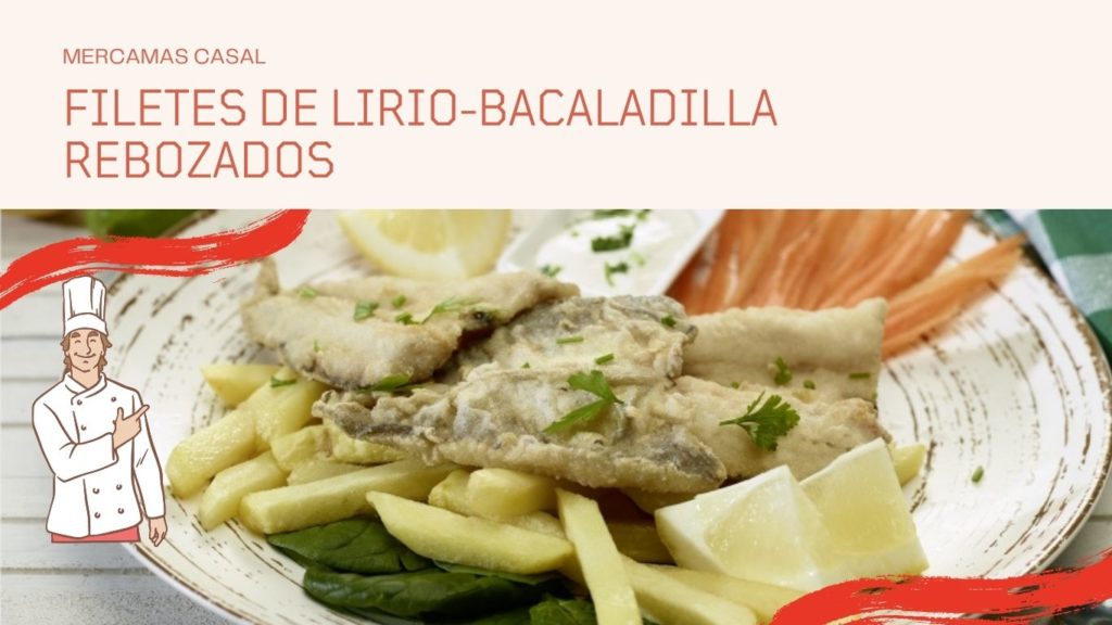 Filetes de lirio-bacaladilla rebozados