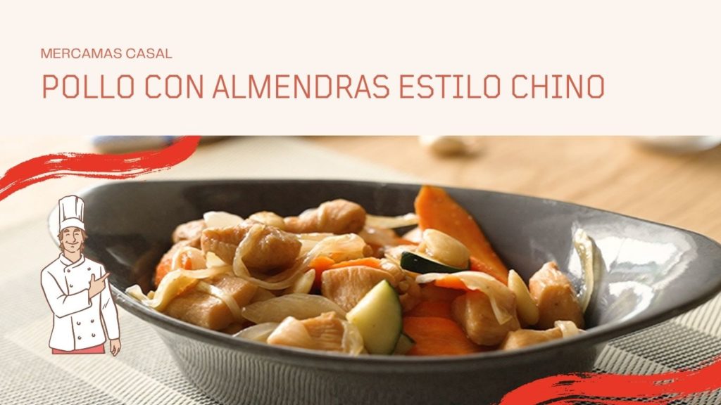 Pollo con almendras estilo chino
