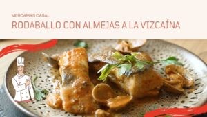 Rodaballo con almejas a la vizcaína