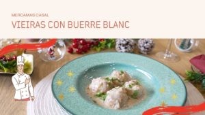 Vieiras con Buerre Blanc