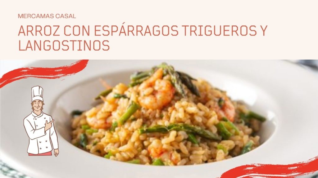 Arroz con espárragos trigueros y langostinos