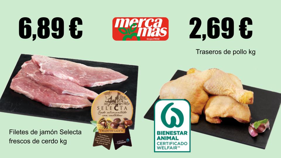 Filetes de jamón fresco de cerdo Selecta y traseros de pollo al kilo en oferta en Mercamas Casal
