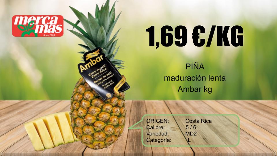 Piña maduración lenta Ambar kg en Mercamas Casal