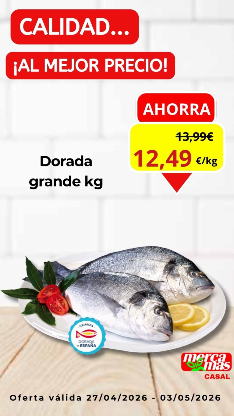 Dorada grande fresca en oferta por kilo en pescadería Mercamás Casal