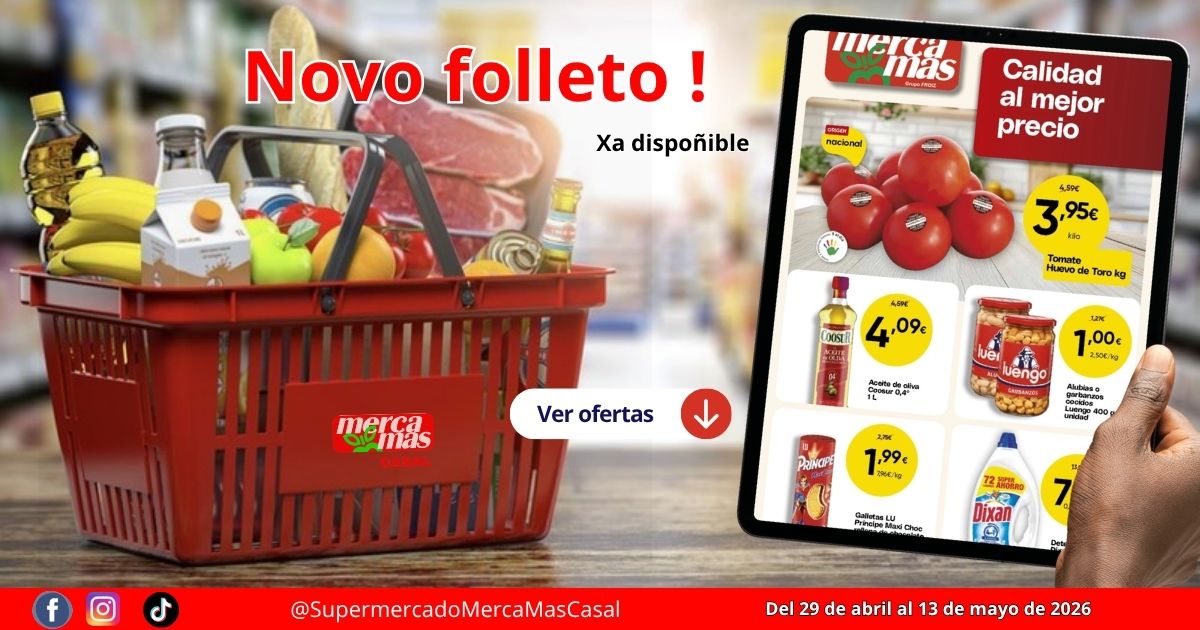 Nuevo folleto de ofertas de Mercamás Casal disponible del 29 de abril al 13 de mayo con productos de alimentación y promociones destacadas