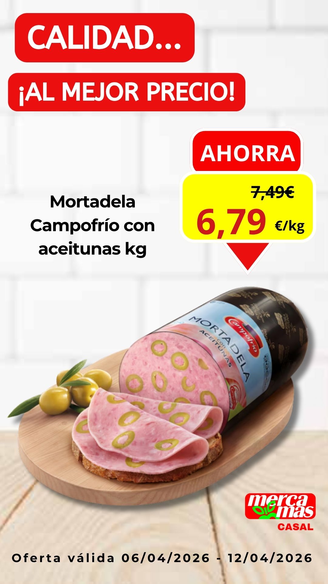 Mortadela Campofrío con aceitunas al corte en Mercamás Casal en Salvaterra de Miño