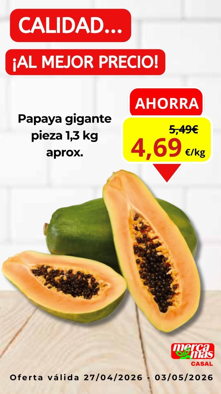 Papaya fresca en oferta por kilo fruta tropical en Mercamás Casal