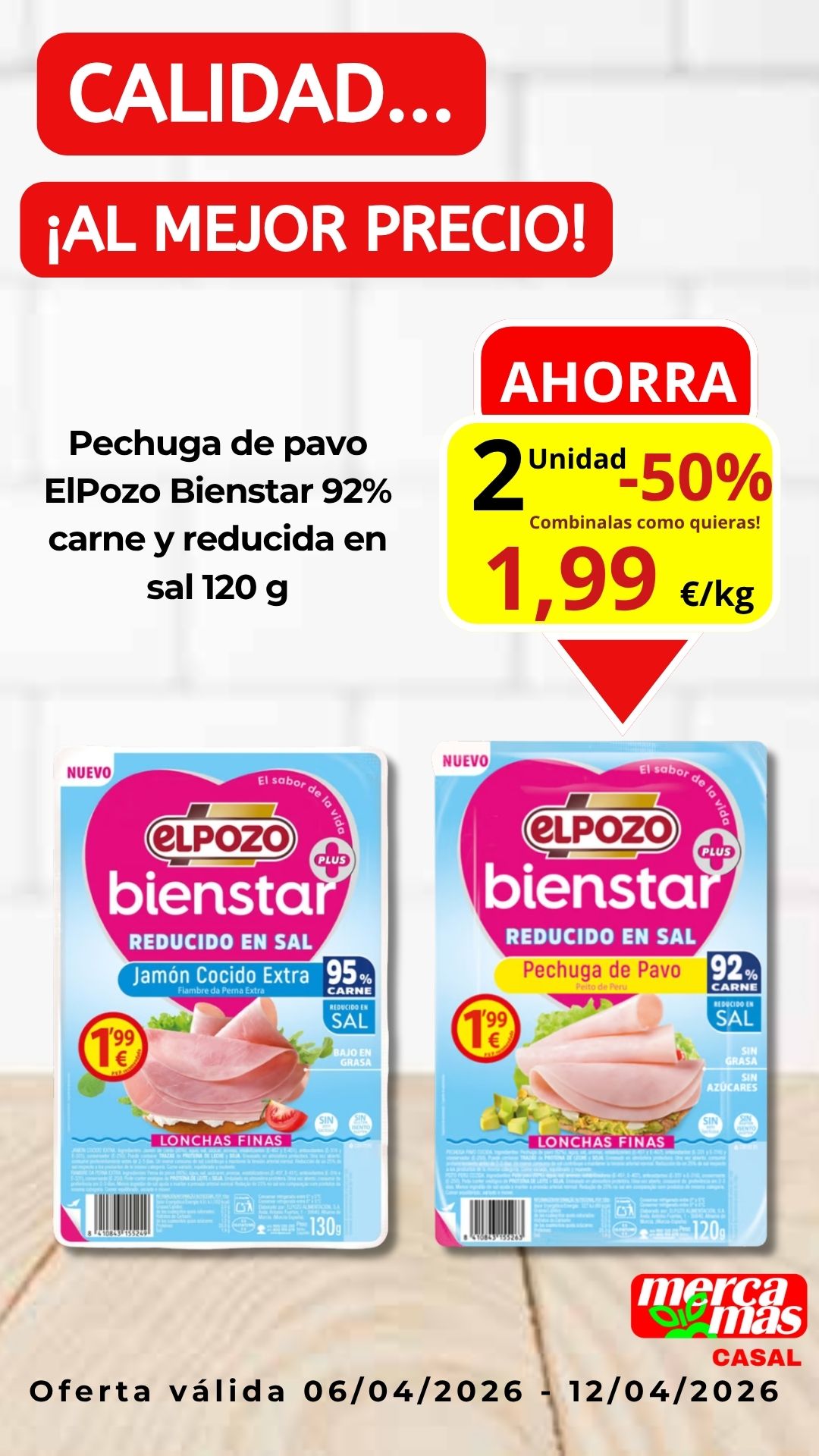 Pechuga de pavo ElPozo Bienstar 92% carne reducida en sal 120 g en Mercamás Casal en Salvaterra de Miño