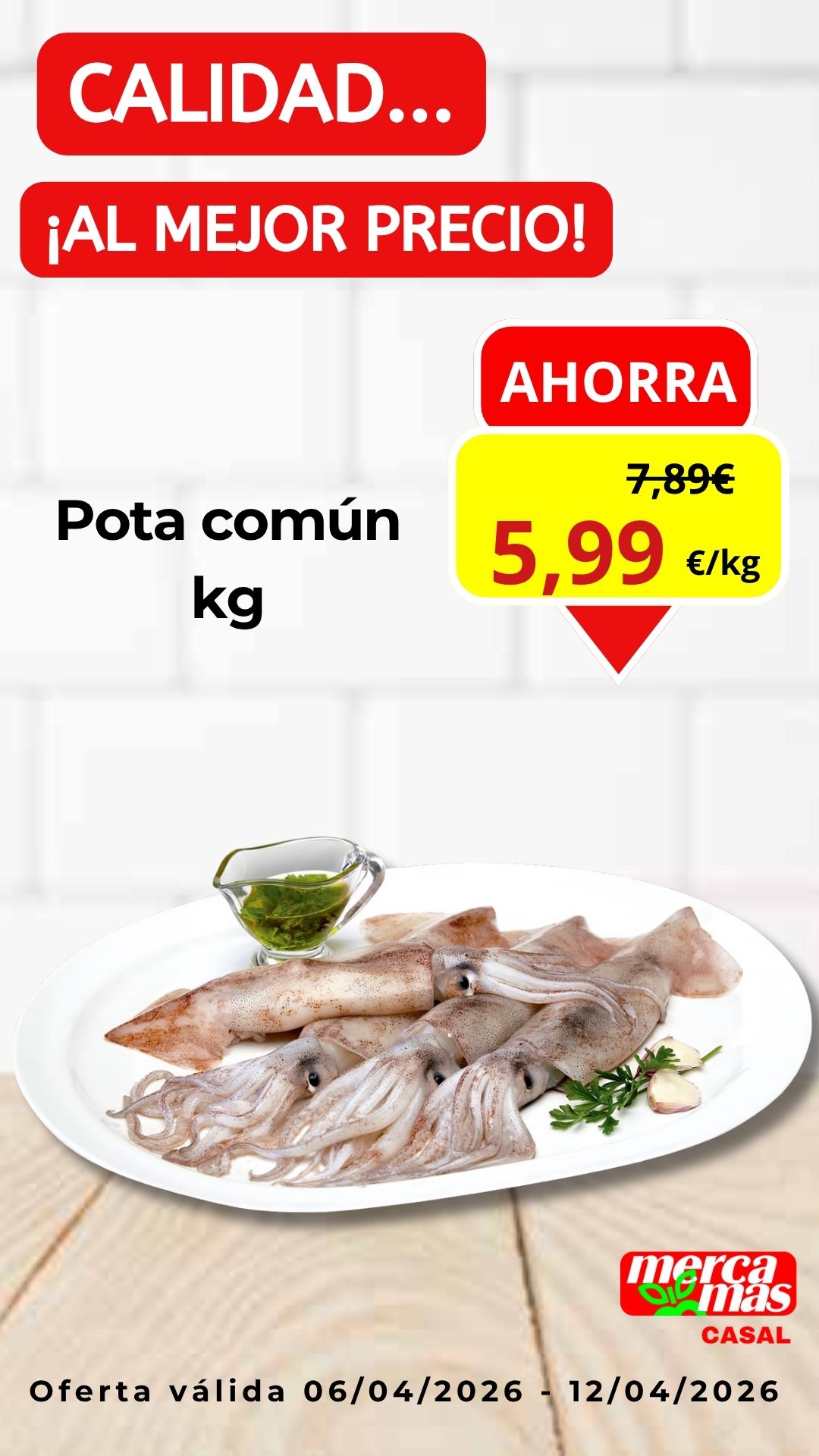 Pota común fresca al peso en Mercamás Casal en Salvaterra de Miño