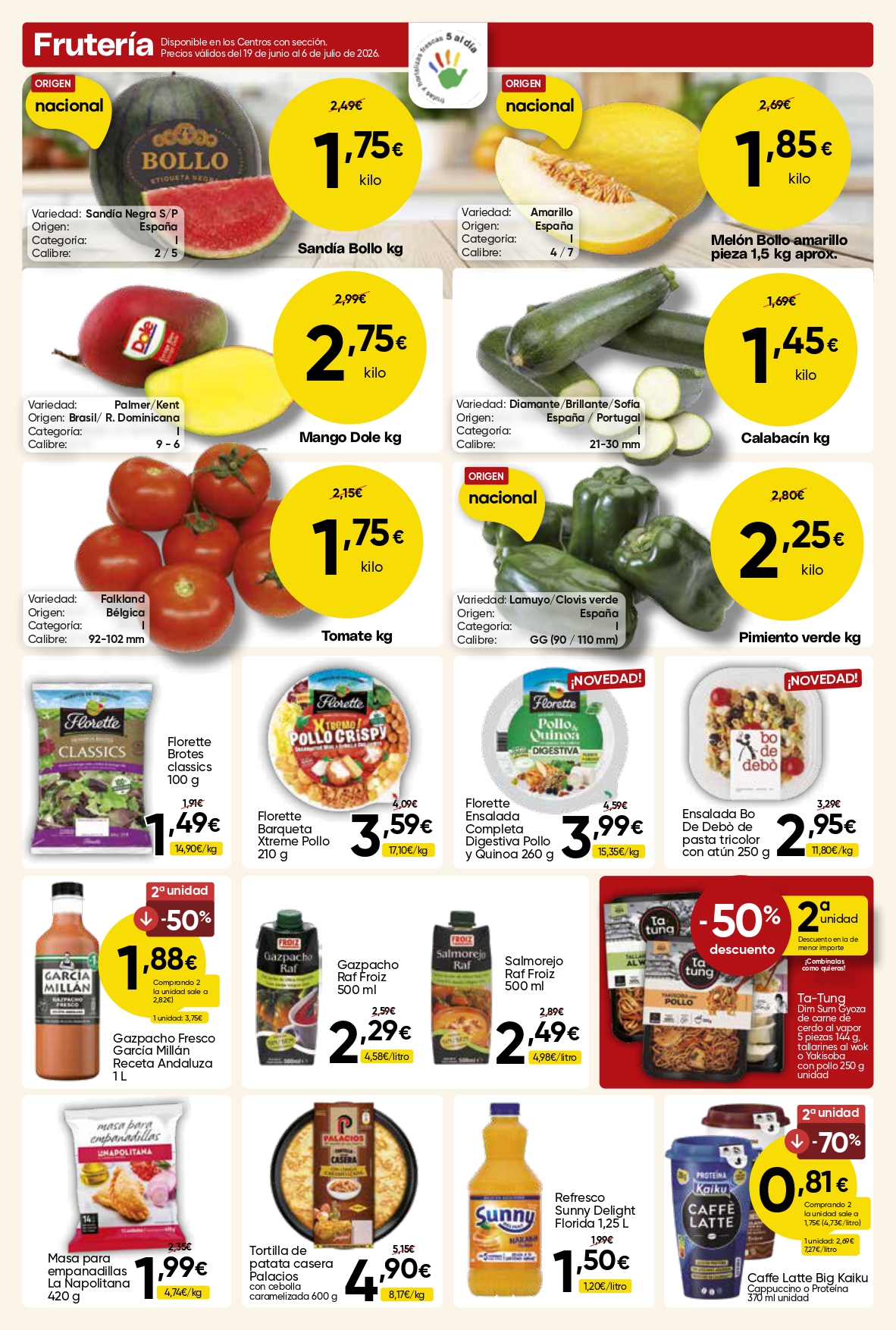 Ofertas de frutería en Mercamas Casal con sandía Bollo, melón amarillo, mango, calabacín, tomate, pimiento verde, ensaladas, gazpachos, salmorejo y platos preparados. Promociones válidas del 19 de junio al 7 de julio de 2026.