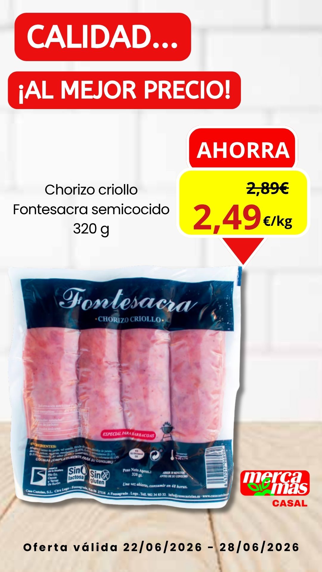 Chorizo criollo Fontesacra semicocido de 320 g en oferta semanal en Mercamas Casal.