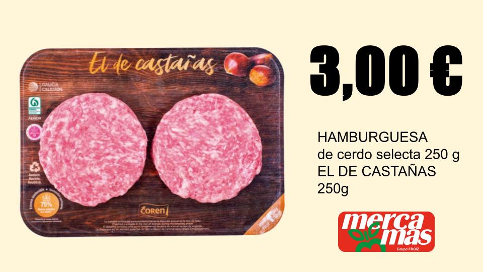 Hamburguesa de cerdo Selecta El de Castañas en oferta en Mercamas Casal
