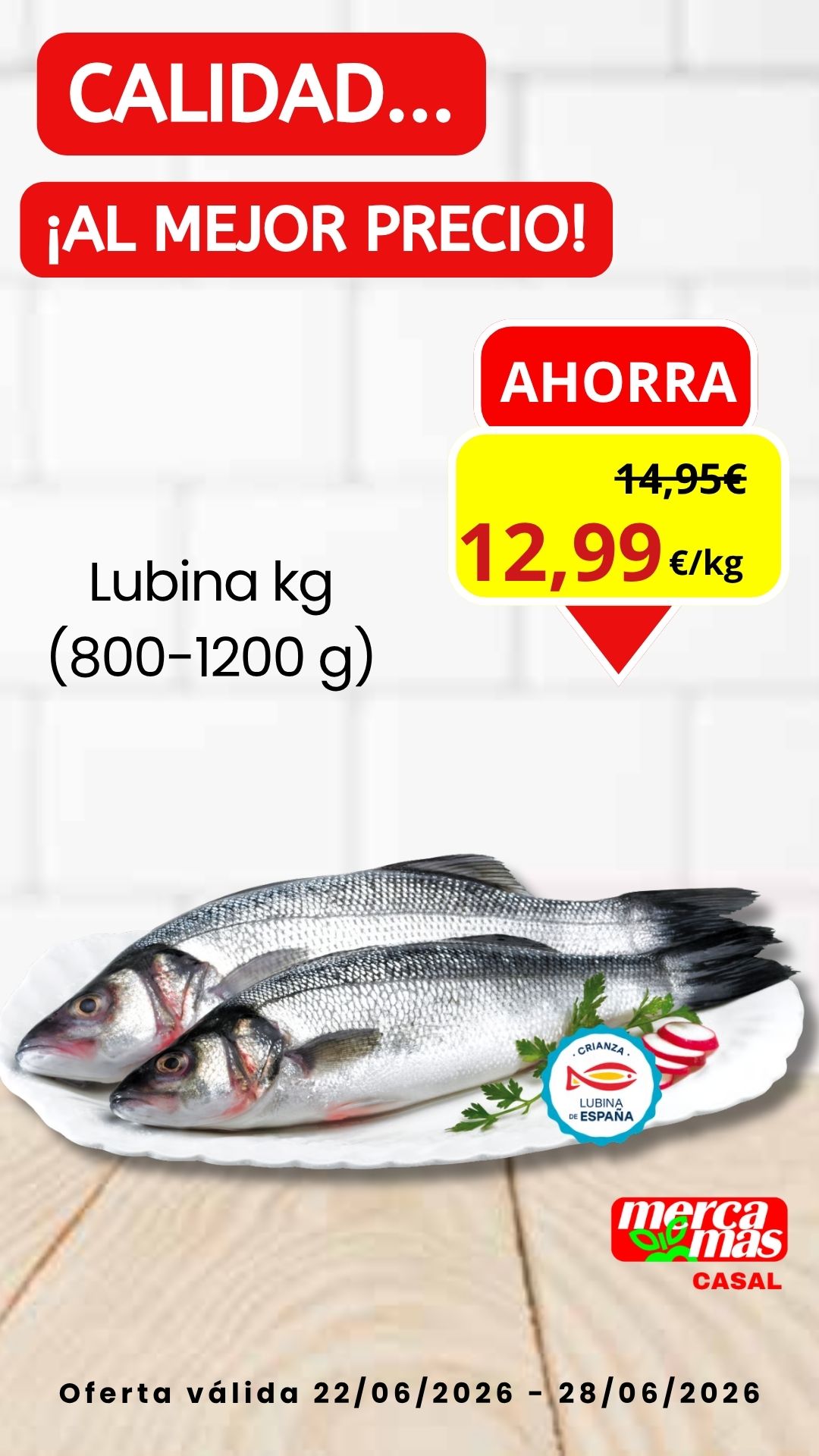 Lubina fresca de 800 a 1200 gramos en oferta semanal en Mercamas Casal.
