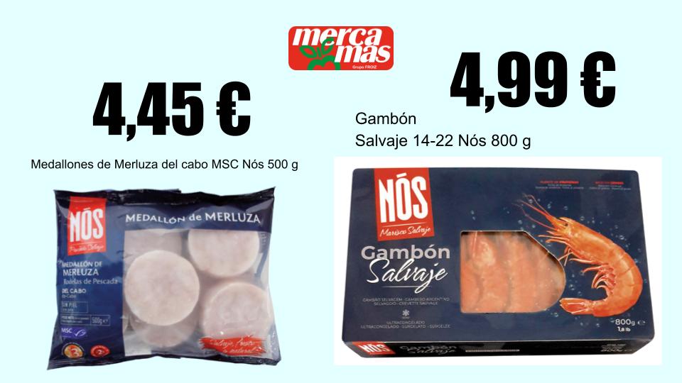 Oferta de medallones de merluza y gambón salvaje NÓS en Mercamás Casal