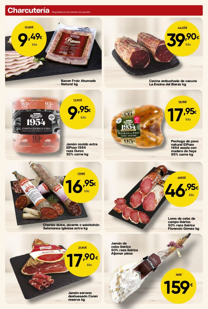 Ofertas de charcutería en Mercamás Casal con bacon, cecina, jamón cocido, pechuga de pavo, chorizo, salchichón, lomo ibérico y jamón serrano.