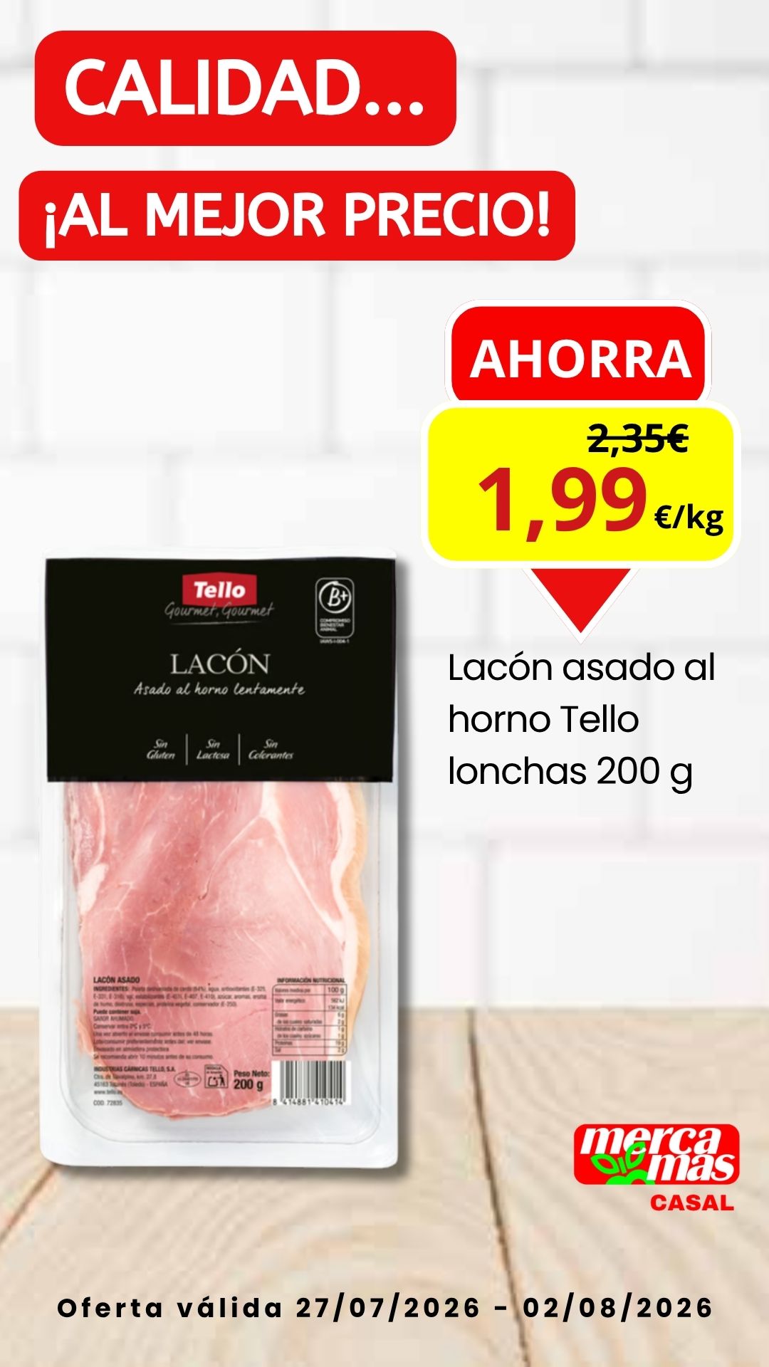 Lacón asado al horno Tello lonchas 200 g en oferta en Mercamas Casal.