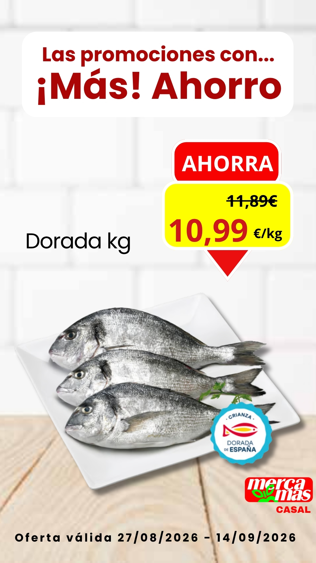Dorada fresca en oferta en Mercamás Casal