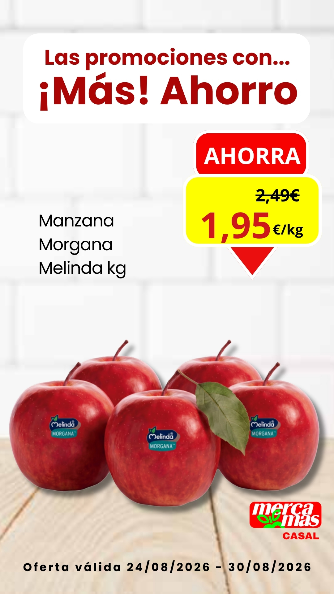 Oferta manzana Morgana Melinda en Mercamás Casal