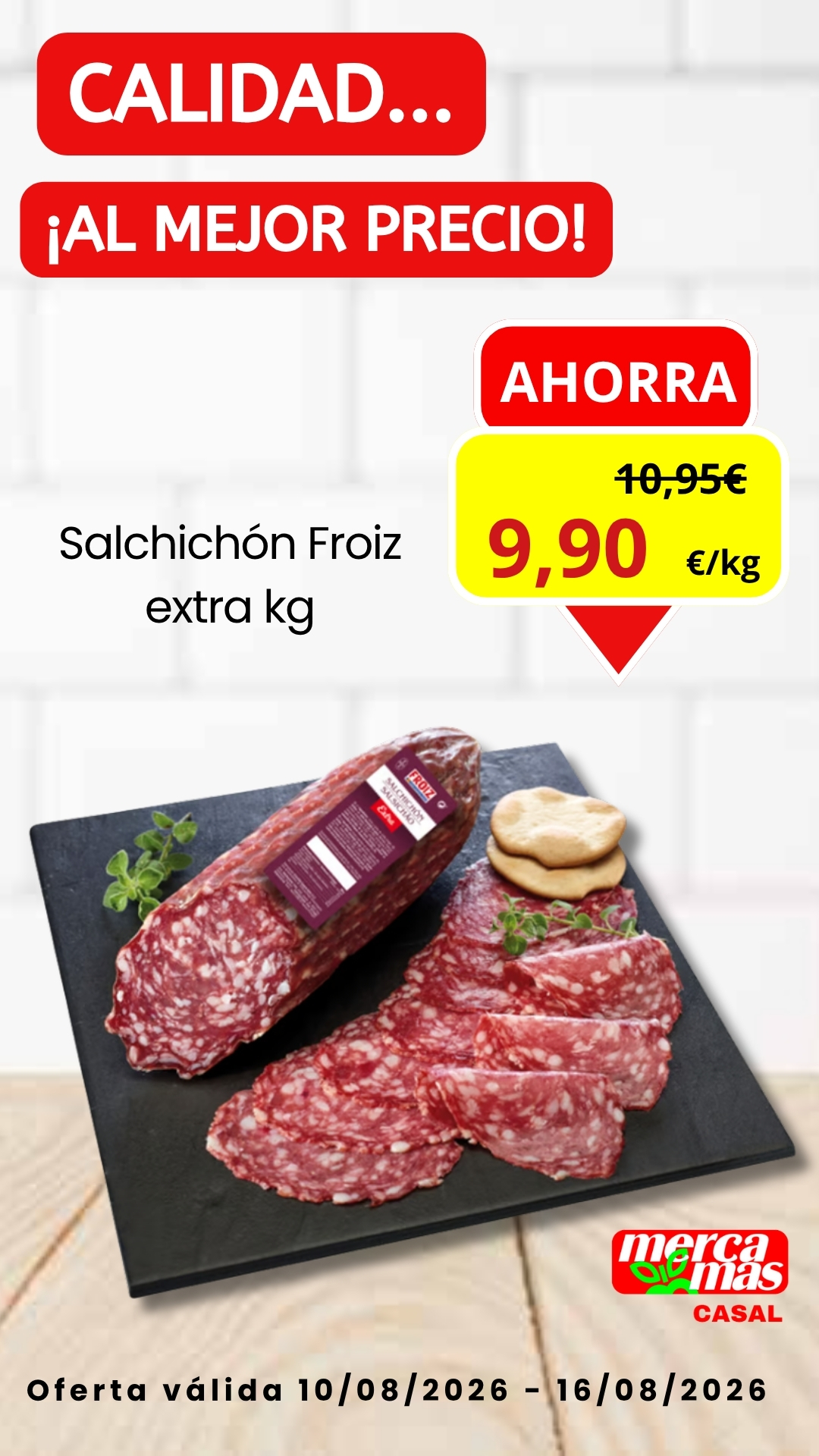 Oferta salchichón Froiz Extra en Mercamas Casal