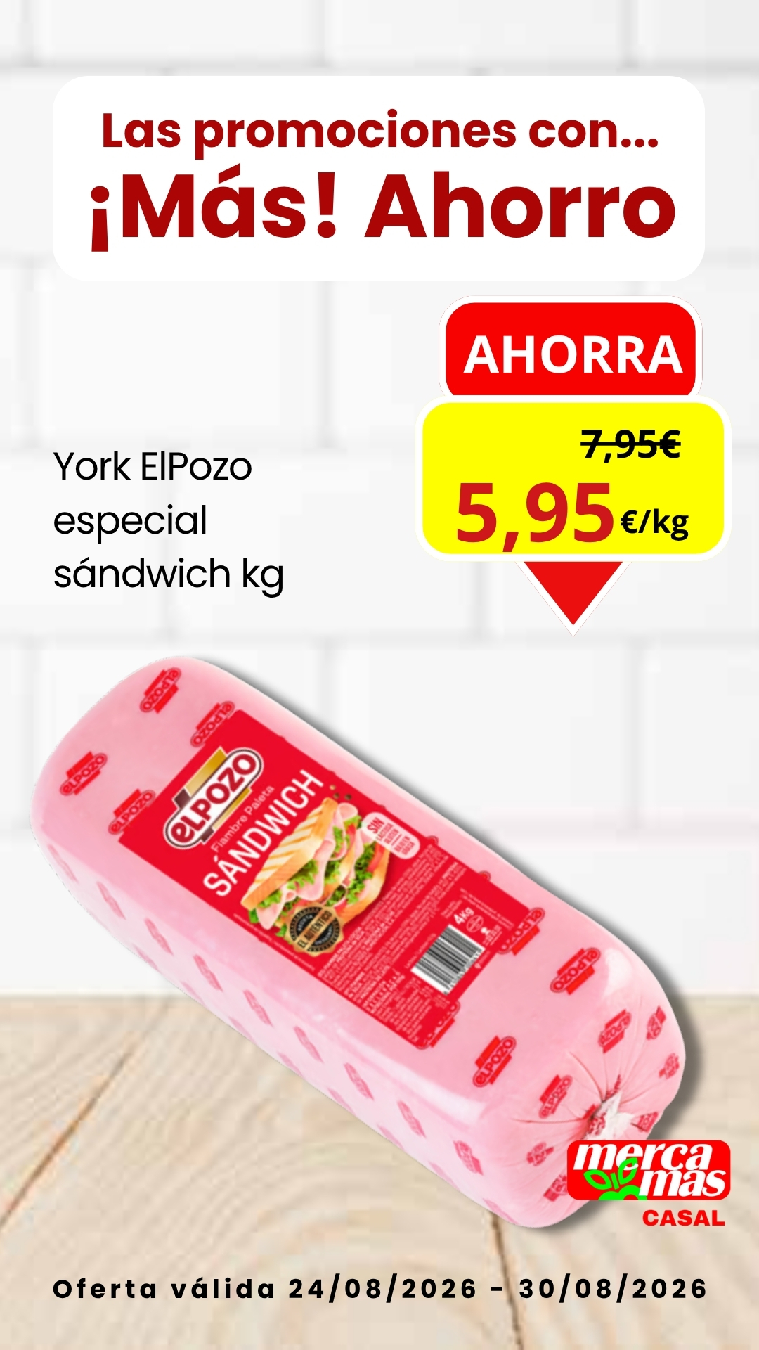 Oferta York ElPozo especial sándwich en Mercamás Casal