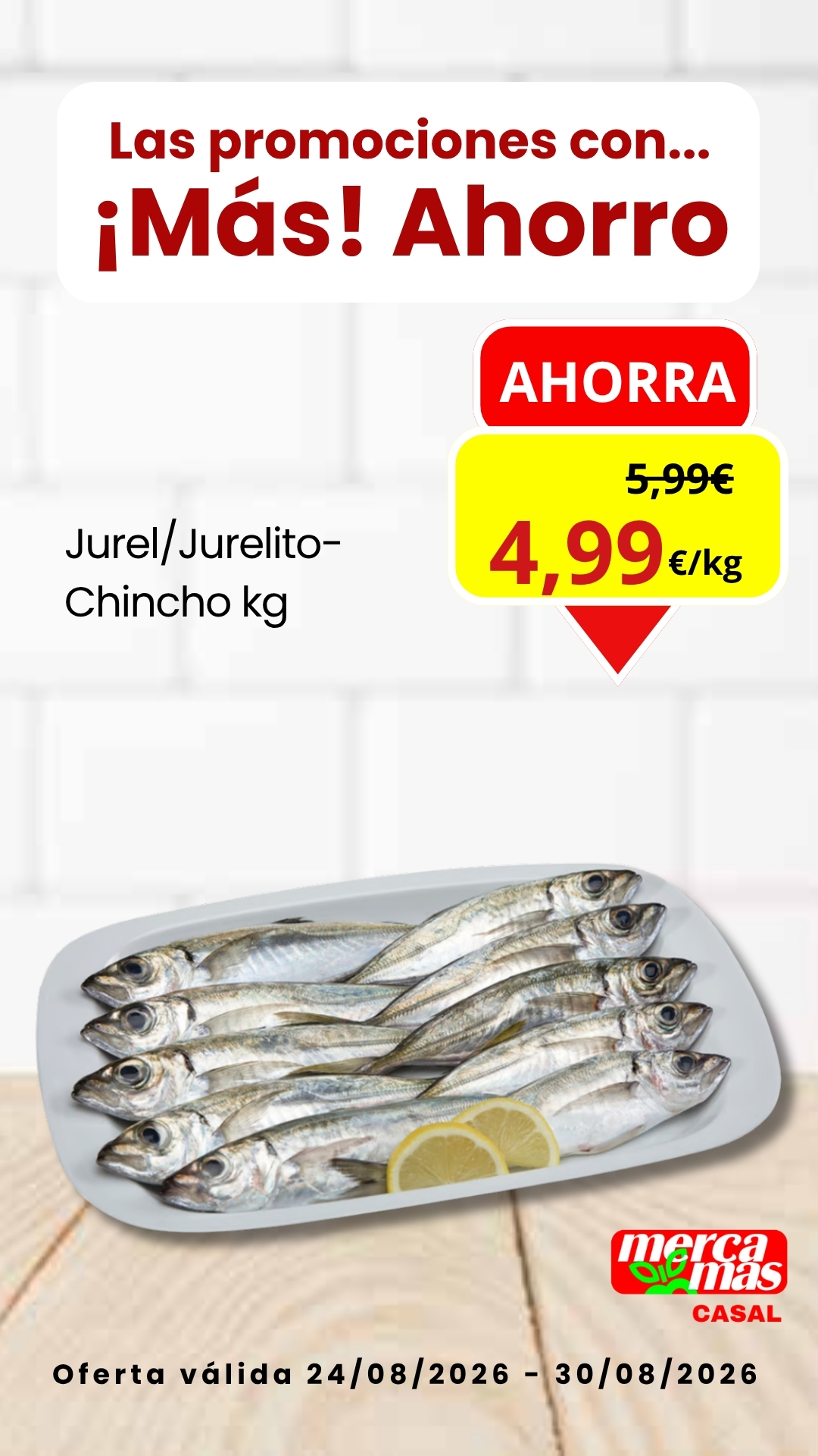 Oferta jurel jurelito chincho fresco en Mercamás Casal