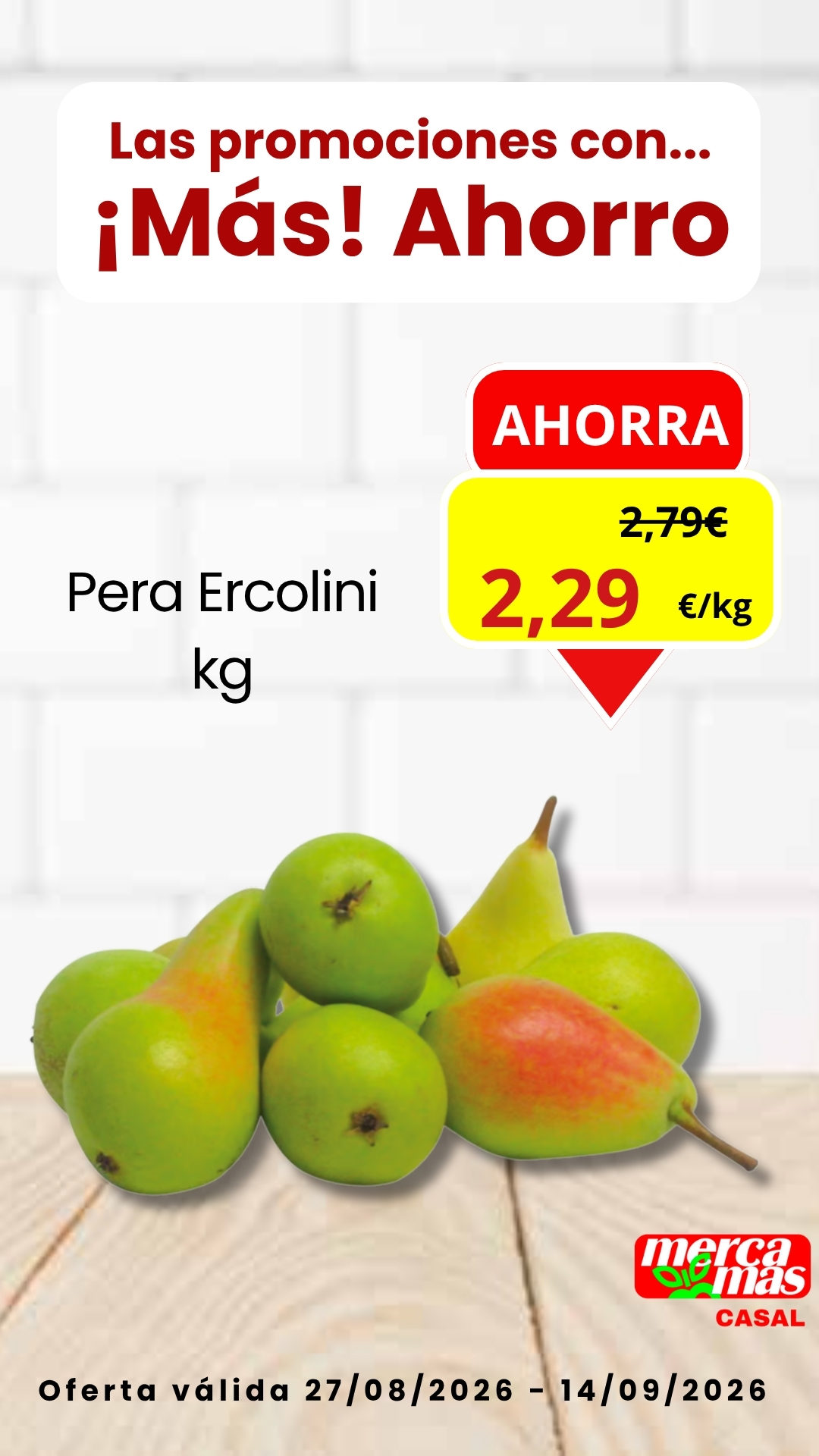 Pera Ercolini en oferta en Mercamás Casal