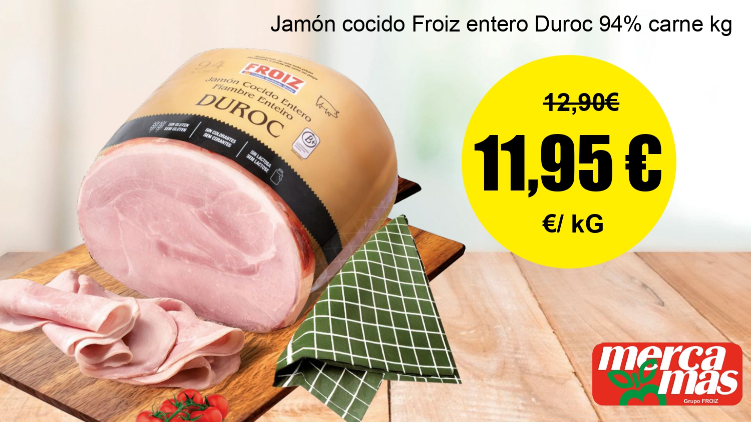 Jamón cocido Froiz Duroc 94% carne en oferta en Mercamas Casal
