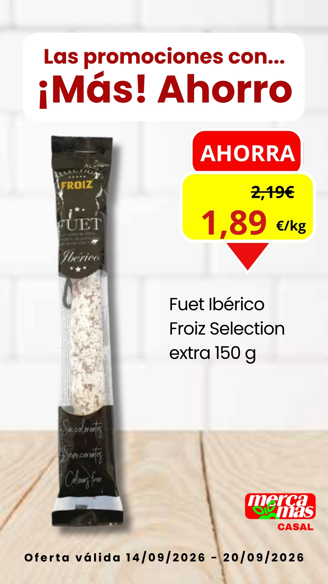 Fuet ibérico Froiz Selection extra 150 g en oferta en Mercamás Casal