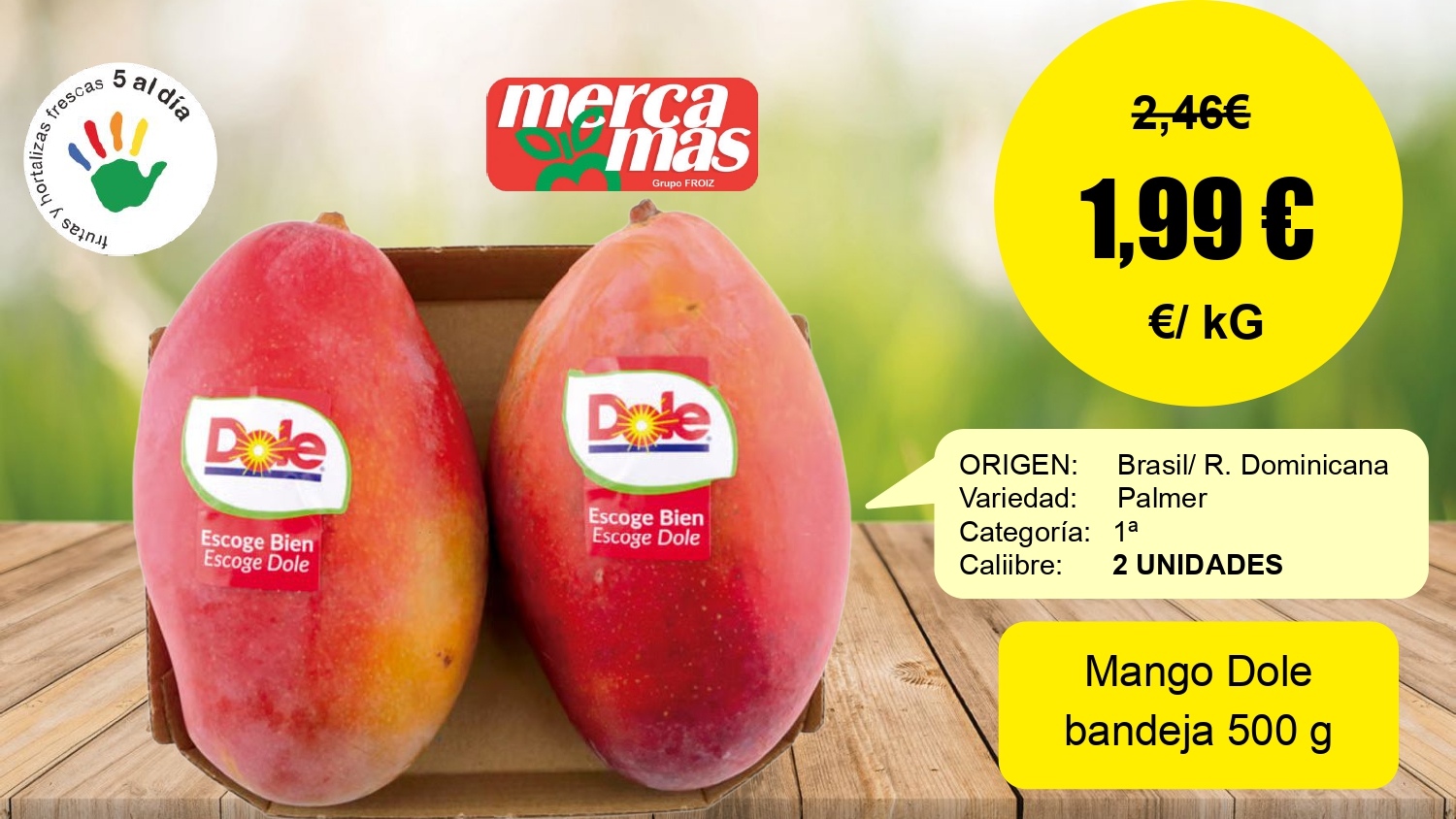 Mango Dole bandeja 500 g en oferta en Mercamás Casal
