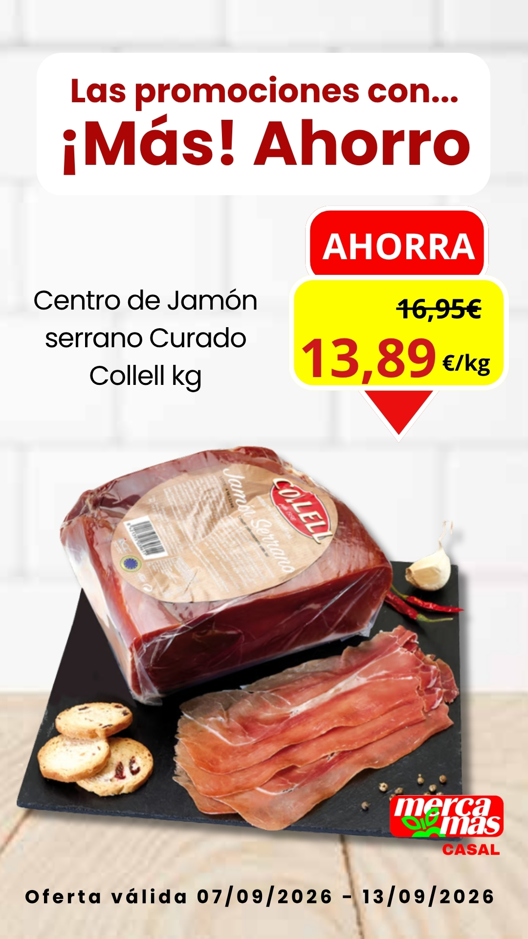 Centro de jamón serrano curado Collell en oferta en Mercamás Casal