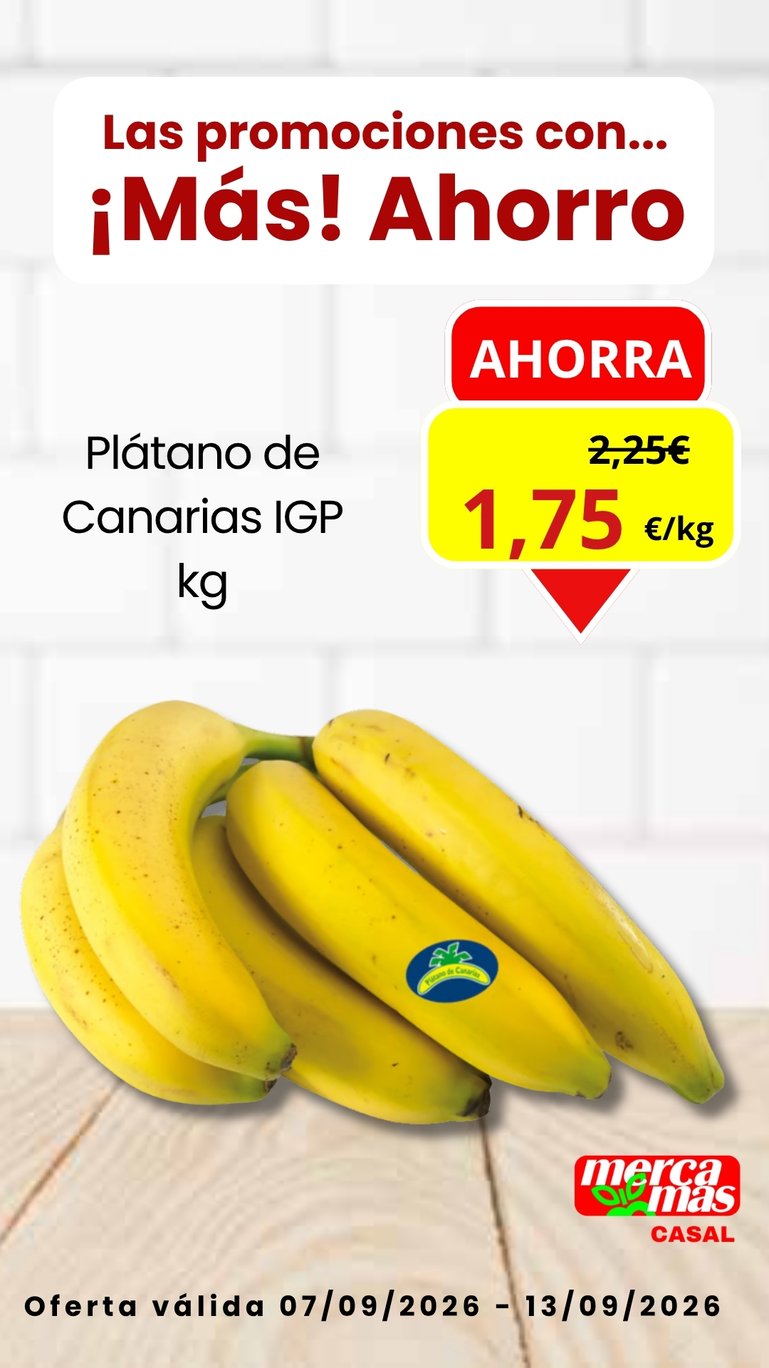 Plátano de Canarias IGP en oferta en Mercamás Casal
